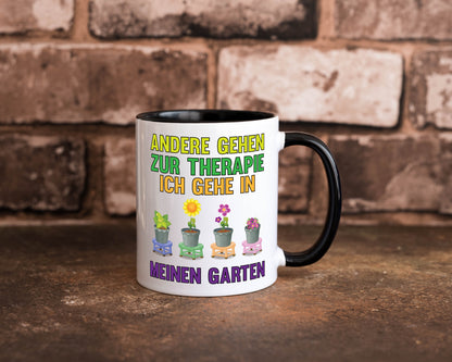 Andere gehen zur Therapie ich gehe in meinen Garten lustiger Spruch Geschenk Tasse