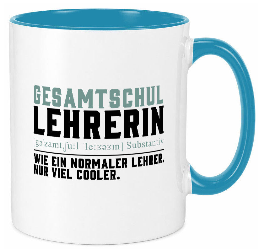 Gesamtschullehrerin | Unterricht Lieblingslehrerin Geschenkidee Humor Tasse