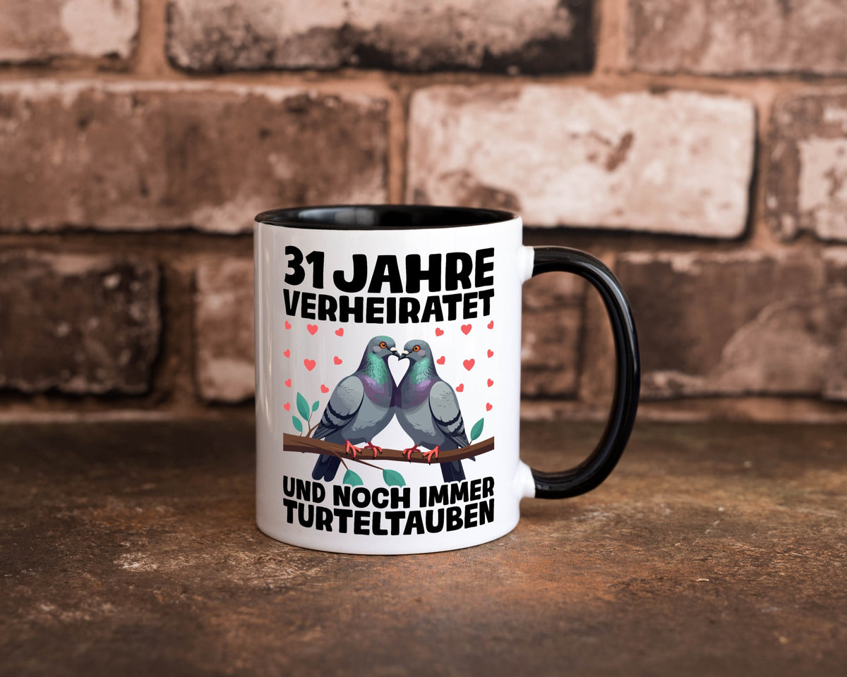 31 Jahre verheiratet | Turteltauben Ehe Ehepaar lustiger Spruch Geschenk Humor Tasse