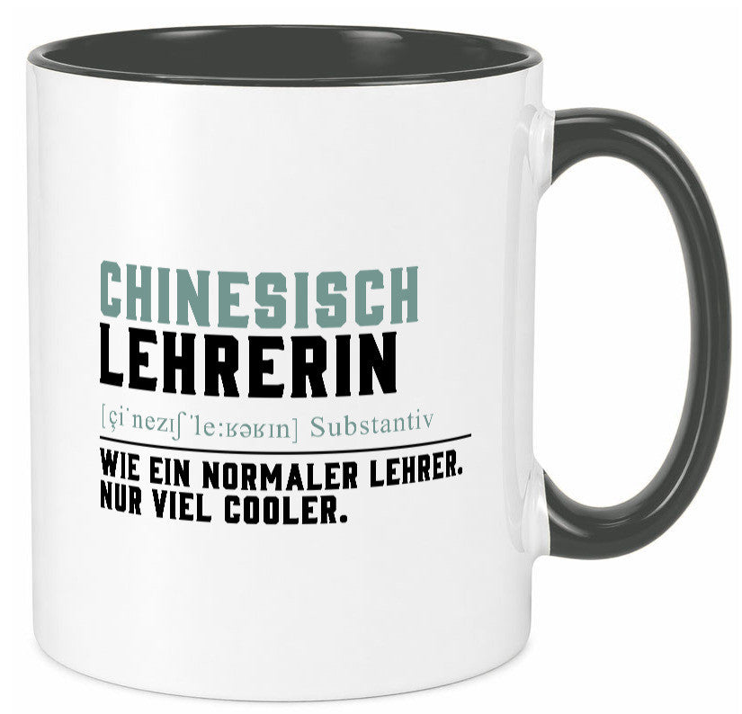 Chinesischlehrerin | Lehrer Unterricht Lieblingslehrerin Geschenk Humor Tasse