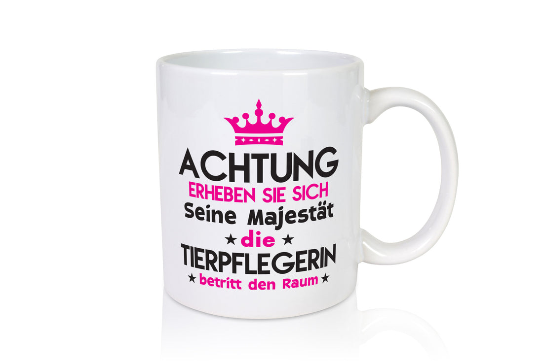 Seine Majestät Tierpflegerin | Pflegeberuf Tierheim Humor Arbeit Kollegen Büro