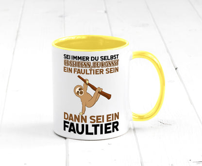 Sei du selbst Humor Geschenkidee Tasse