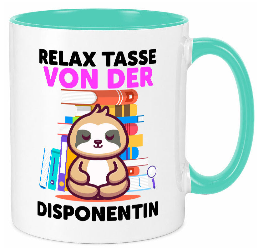 Relax Tasse: Disponentin | Zuteilerin lustig Humor Geschenkidee Geschenk Tasse