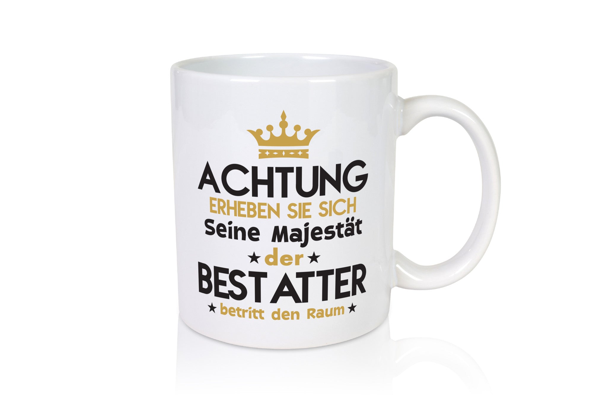 Seine Majestät Bestatter | Bestattung Totengräber Humor Geschenkidee Tasse