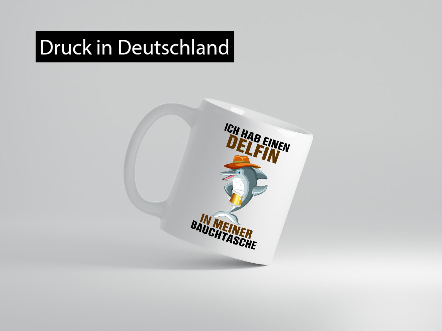 Ich hab einen Delfin in meiner Bauchtasche | Party Bier Humor Geschenkidee Tasse