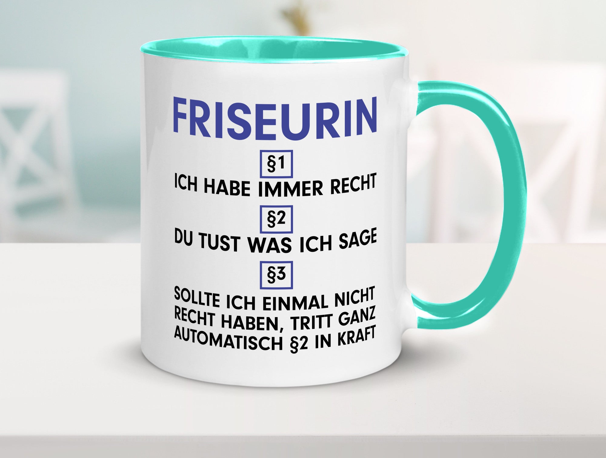 Ich habe immer Recht Friseurin | Friseuse Frisörin v2 Geschenk Humor