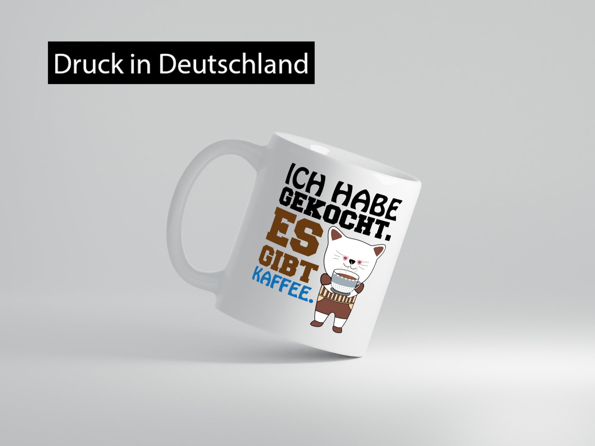 Es gibt Kaffee lustiger Spruch Geschenk Humor Geschenkidee Tasse