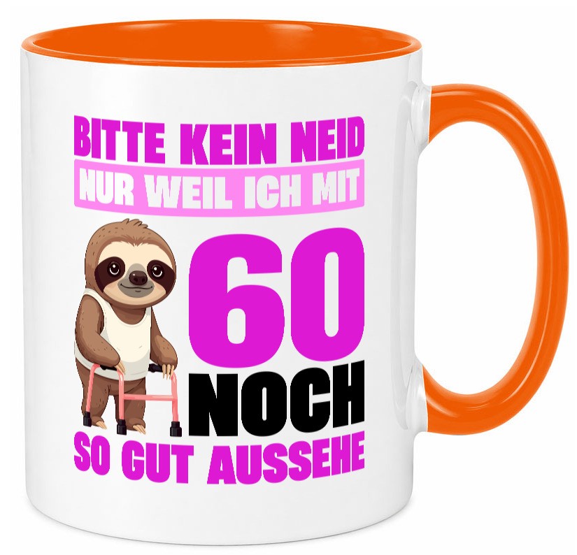 60. Geburtstag | Bitte kein neid Faultier 60 Jahre v2 Geschenk Geschenkidee Tasse
