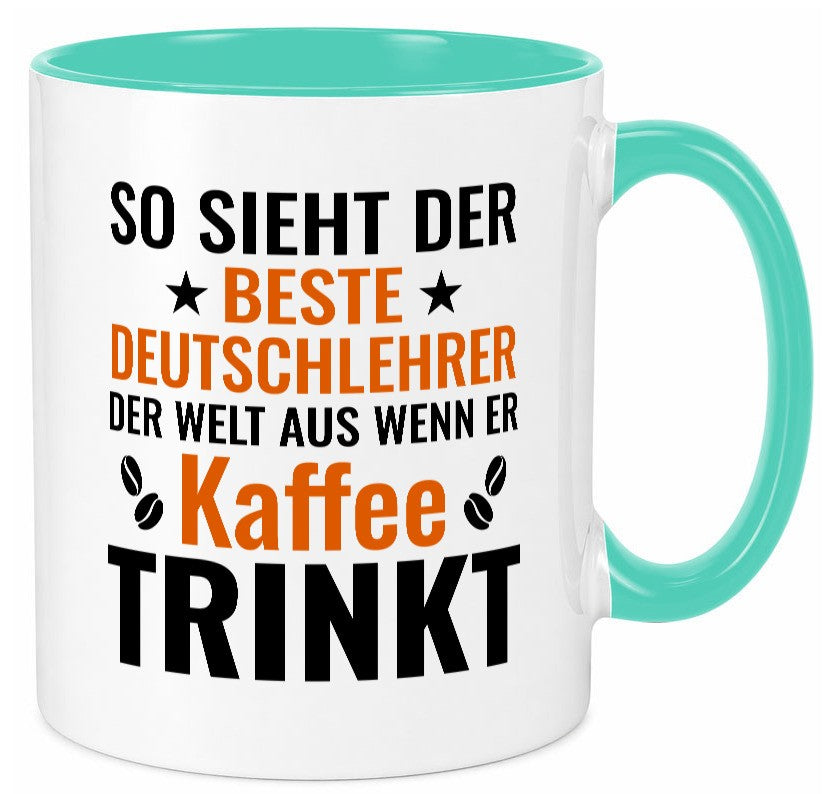 Kaffee trinkt: Deutschlehrer | Lehrer Schule Humor Geschenkidee Tasse