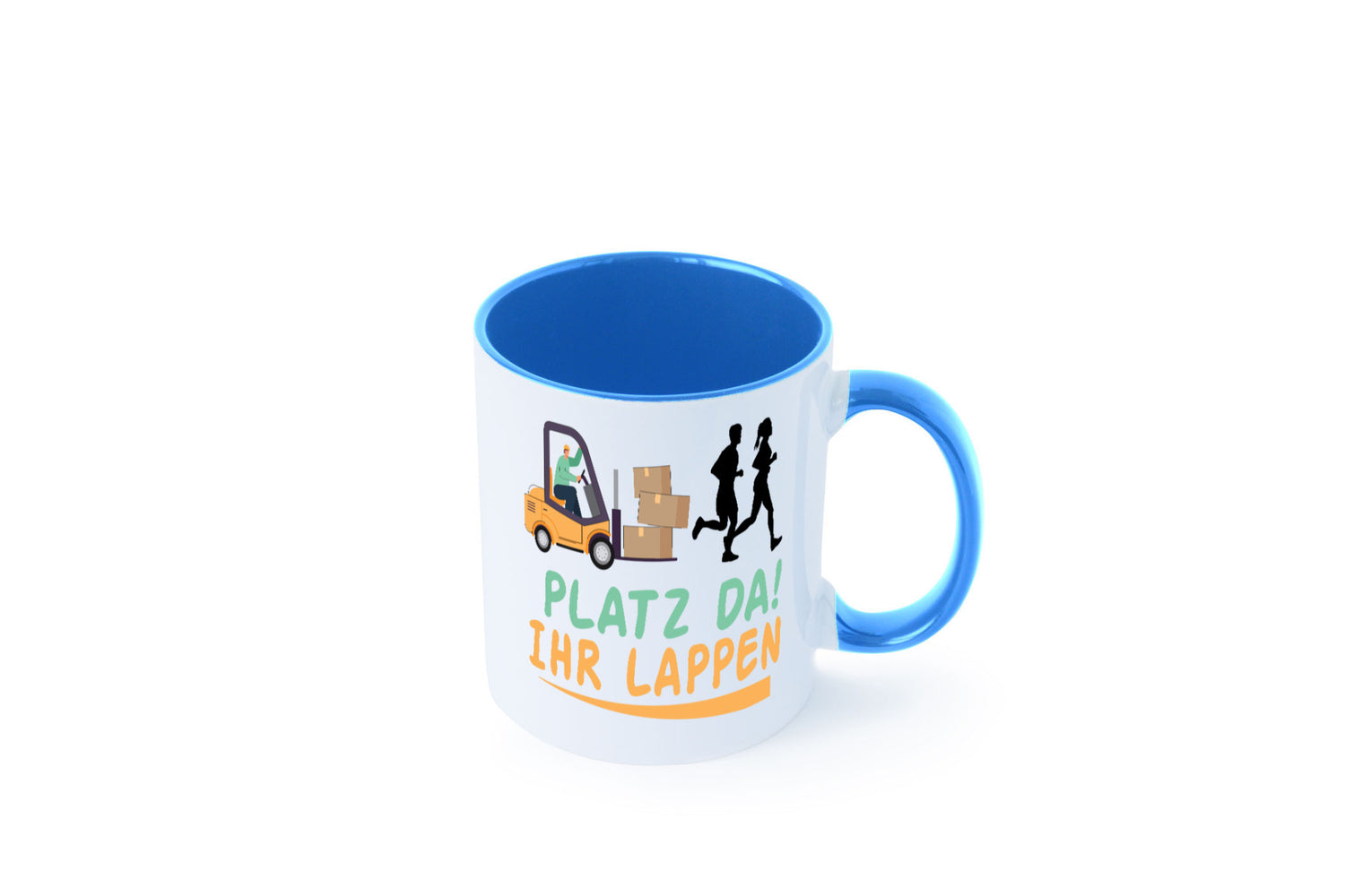 Platz da ihr Lappen | Stapler Fahrer Humor Geschenkidee Tasse