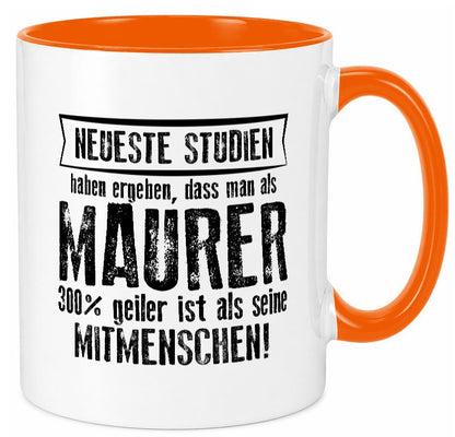 Neuste Studien: Maurer | Bau Handwerker Geschenkidee Humor Tasse