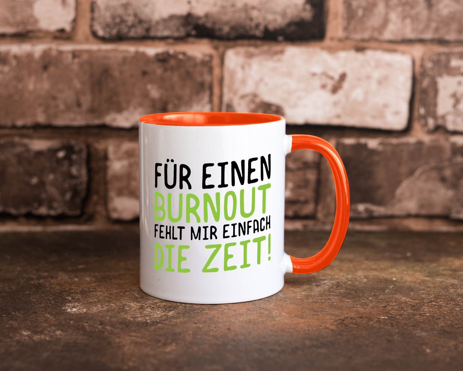 Für Burnout fehlt die Zeit | Stress Arbeit Kollegen Geschenkidee Büro Humor