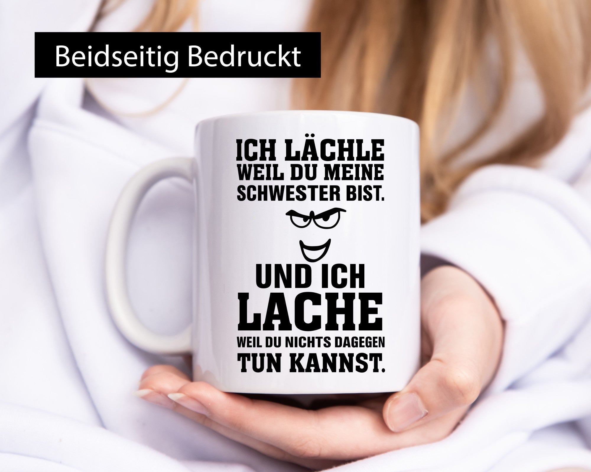 Du bist meine Schwester lustig Humor Geschenkidee Geschenk Tasse