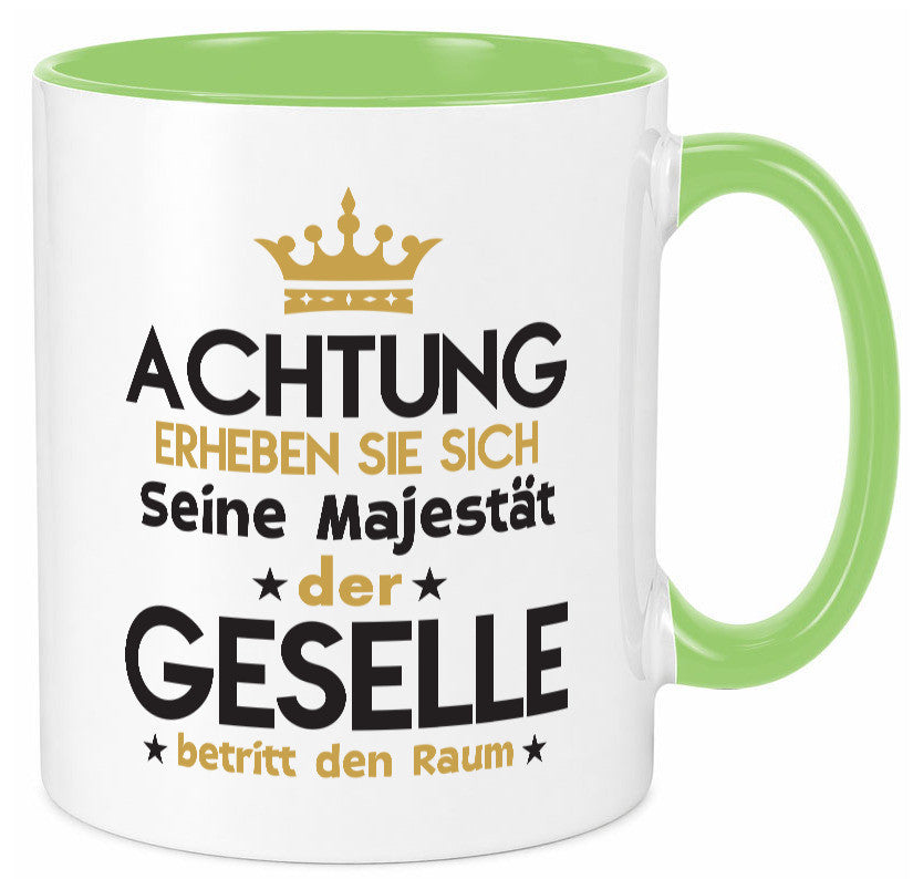 Seine Majestät Geselle | Handwerker Geschenkidee Humor Tasse