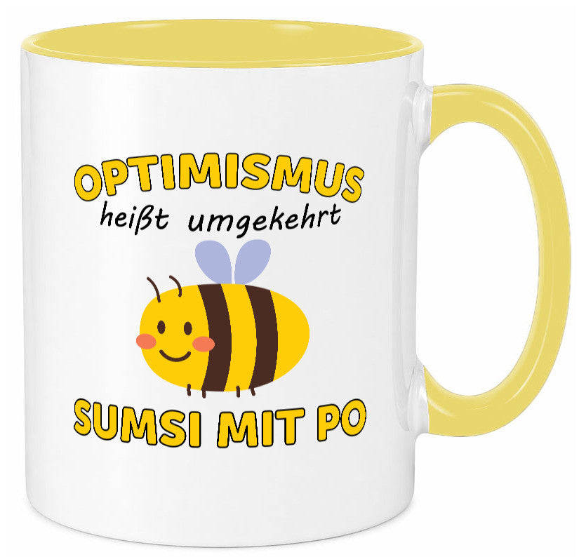 Optimismus umgekehrt Sumsi mit Po | Biene Zuversicht Geschenk Humor Tasse