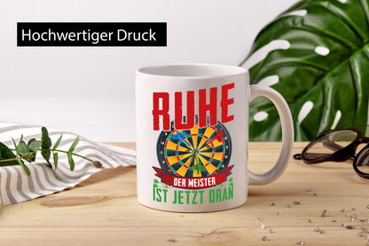Ruhe der Meister ist dran | Dart Dartspieler Geschenkidee Humor Tasse