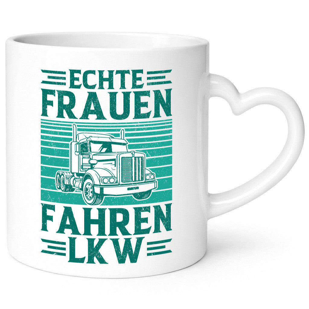 Echte Frauen fahren LKW | Truckerin LKW-Fahrerin Humor Geschenkidee Tasse