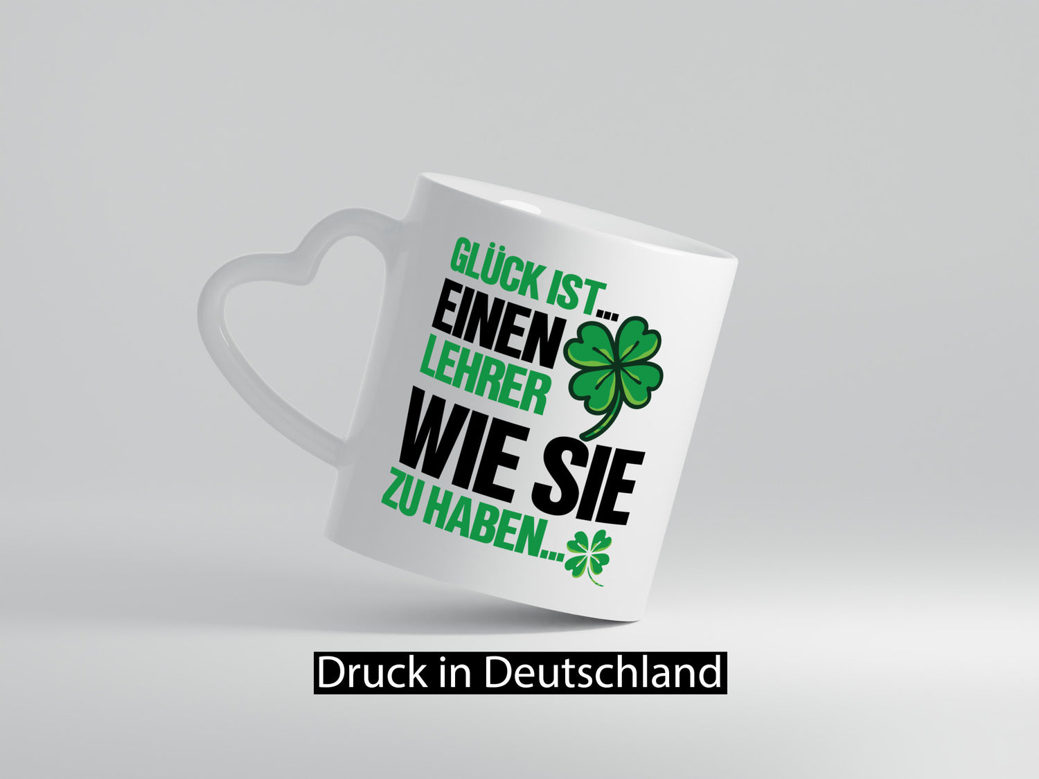 Lehrer Tasse | schöner Spruch Kleeblatt Glück Geschenk Humor Geschenkidee