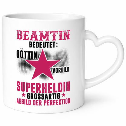 Bedeutung von Beamtin | Verbeamtung öffentlicher Dienst Humor Geschenkidee Tasse