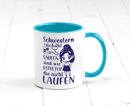 Schwestern die nicht saufen | Krankenschwester Alkolhol Geschenkidee Humor Tasse