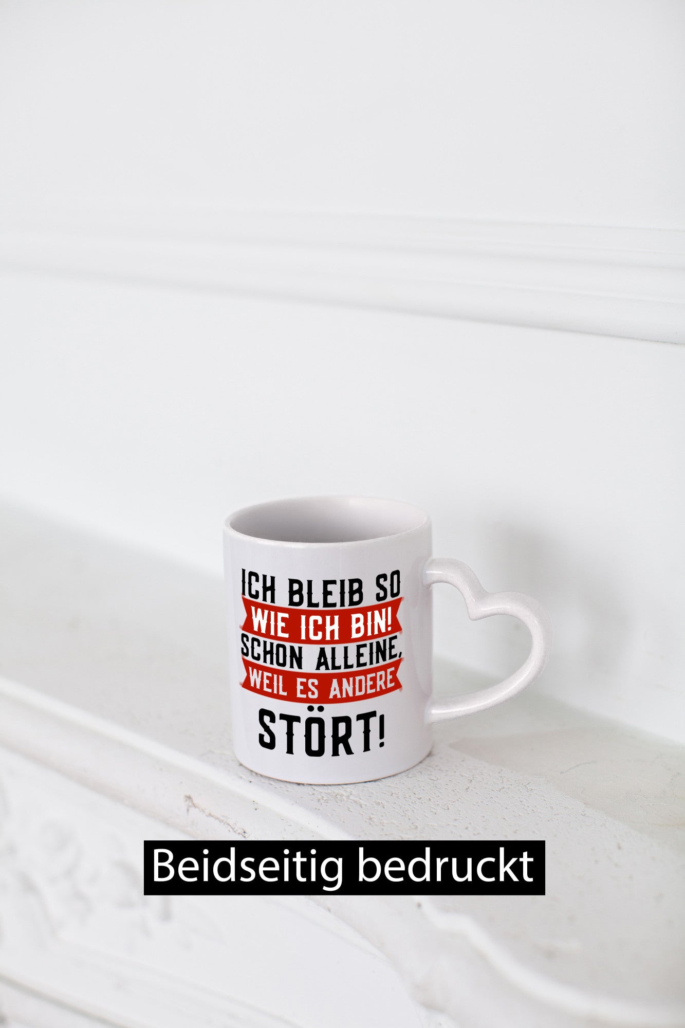 Ich bleib so wie bin | Selbstbewusst lustiger Spruch v2 Geschenk Humor