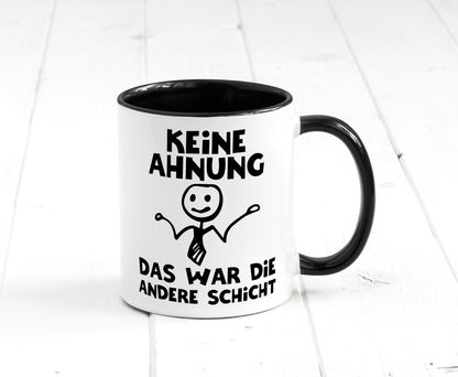 Das war die andere Schicht | Arbeit Mitarbeiter lustiger Spruch Geschenk