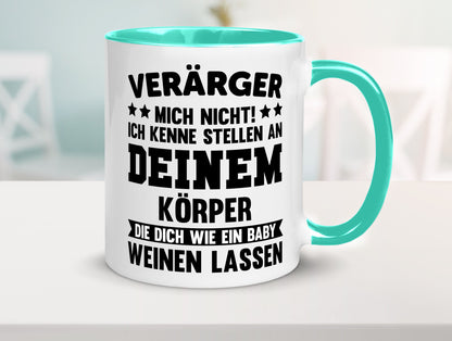 Ärger mich nicht ich kenne stellen da tut es weh. | Rache Geschenk Humor