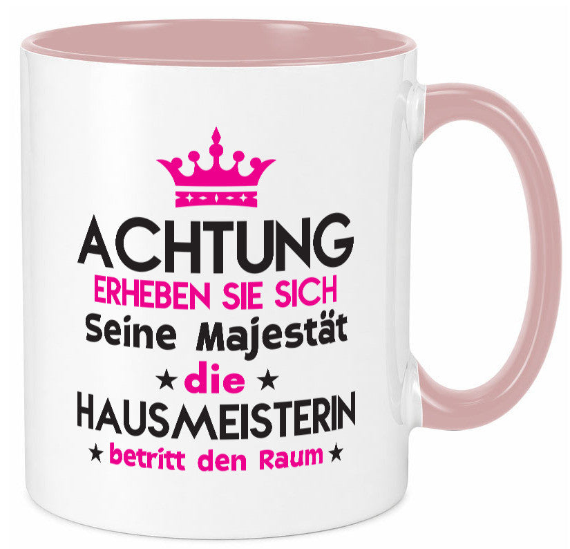 Seine Majestät Hausmeisterin | Hauswart Humor Geschenkidee Tasse