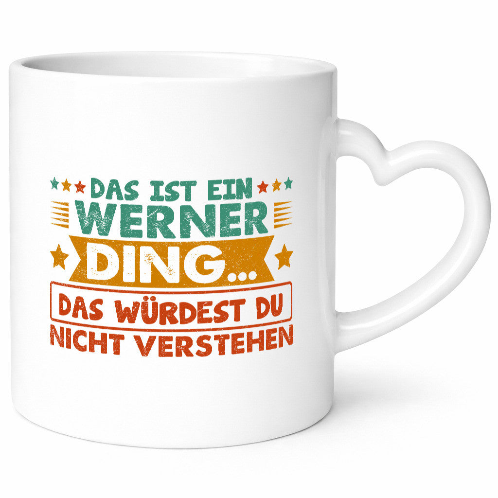 Das ist ein Werner ding würdest du nicht verstehen v2 lustig Humor Geschenkidee
