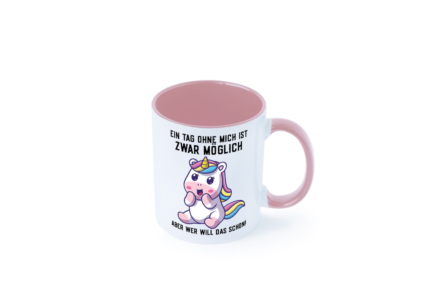 Ein Tag ohne mich ist möglich | süßes Einhorn Comic Geschenk Humor Geschenkidee