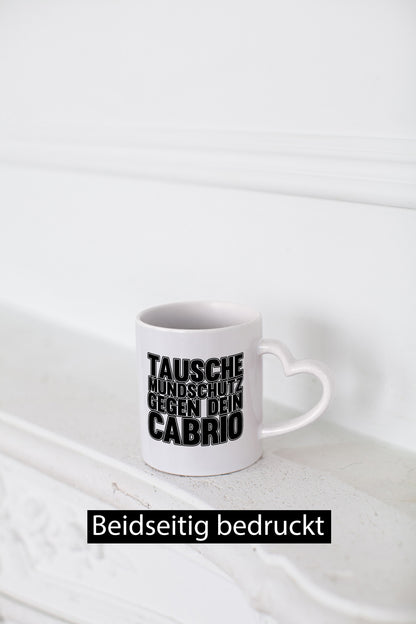 Tausche Mundschutz gegen Cabrio| | Cabrio Geschenkidee Humor Tasse