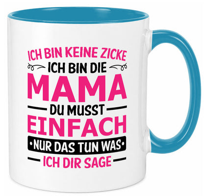 Keine Zicke, Mama | Schleifchen lustiger Spruch Geschenk Familie Geschenkidee