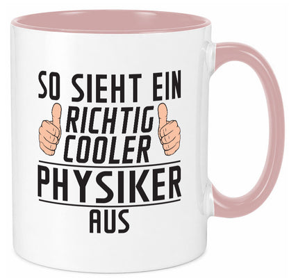 Richtig Cooler Physiker | Physik Geschenkidee Humor Tasse