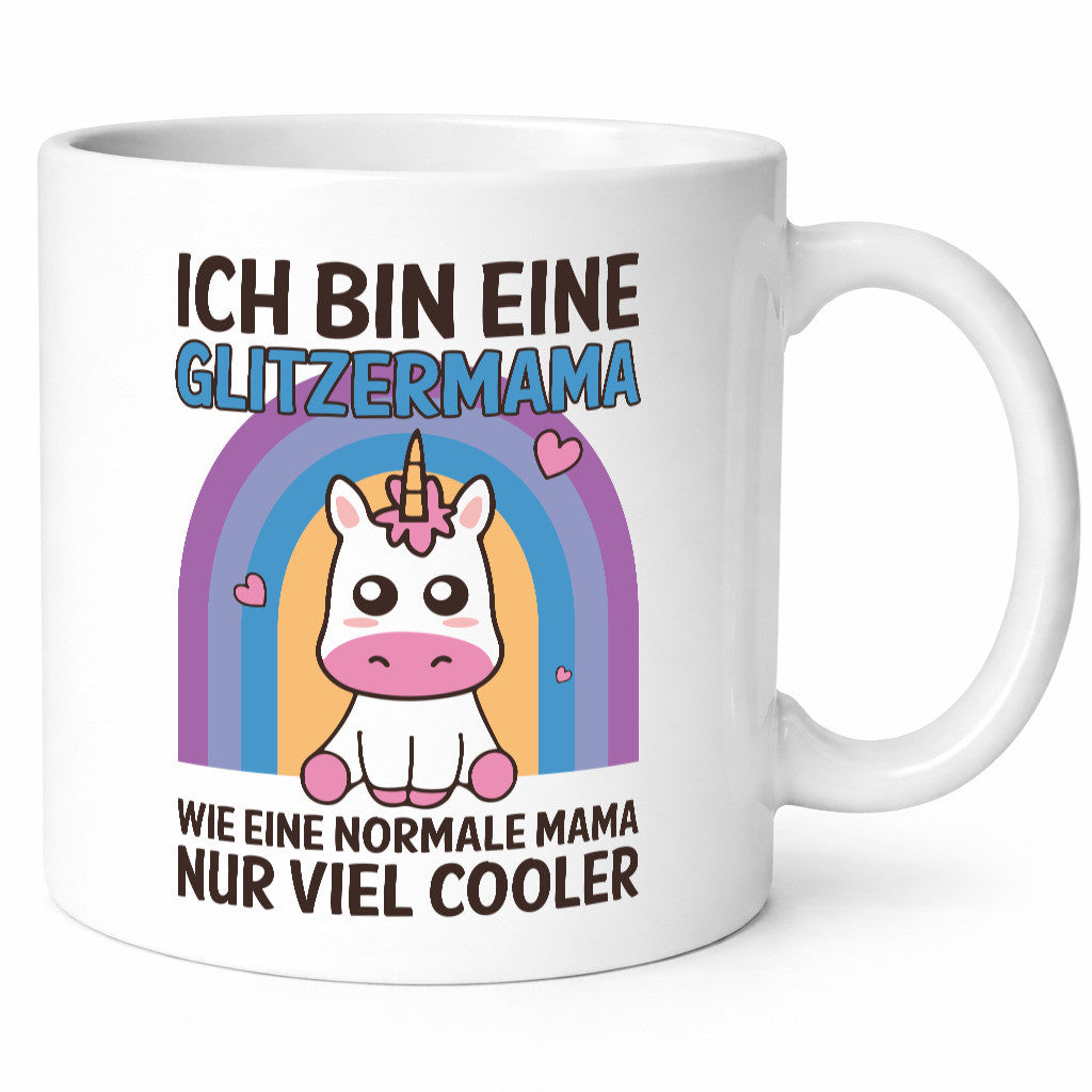 Glitzermama, wie normal, nur cooler | Einhorn Geschenkidee Familie Humor Tasse
