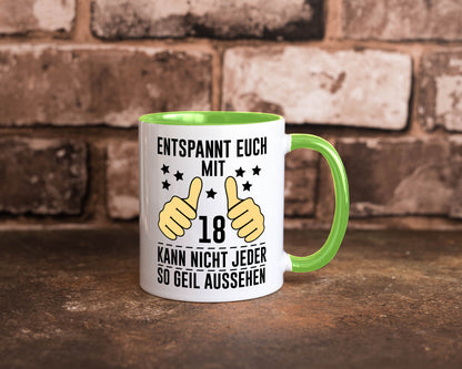 18. Geburtstag | 18 Jahre Geil aussehen Entspannt euch Geschenk Geschenkidee Tasse