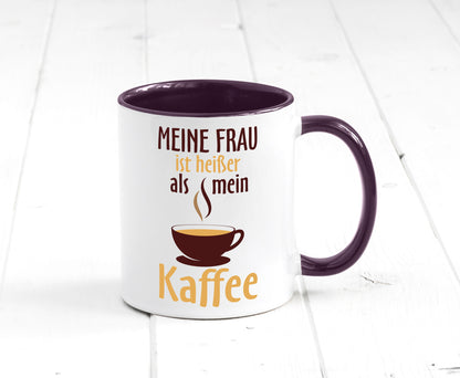 Meine Frau ist heißer als Kaffee | Ehe Partnerschaft Geschenk Humor
