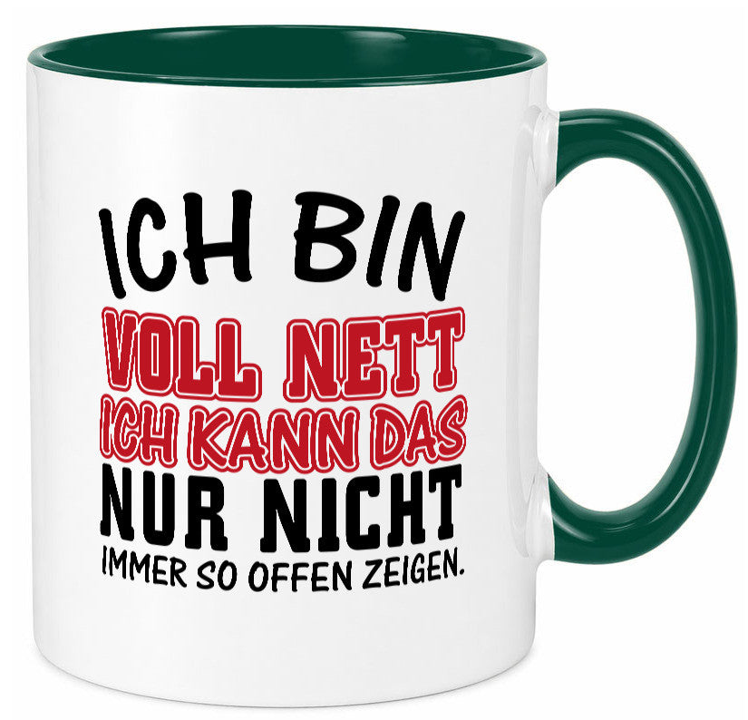 Ich bin voll nett Geschenkidee Humor Tasse