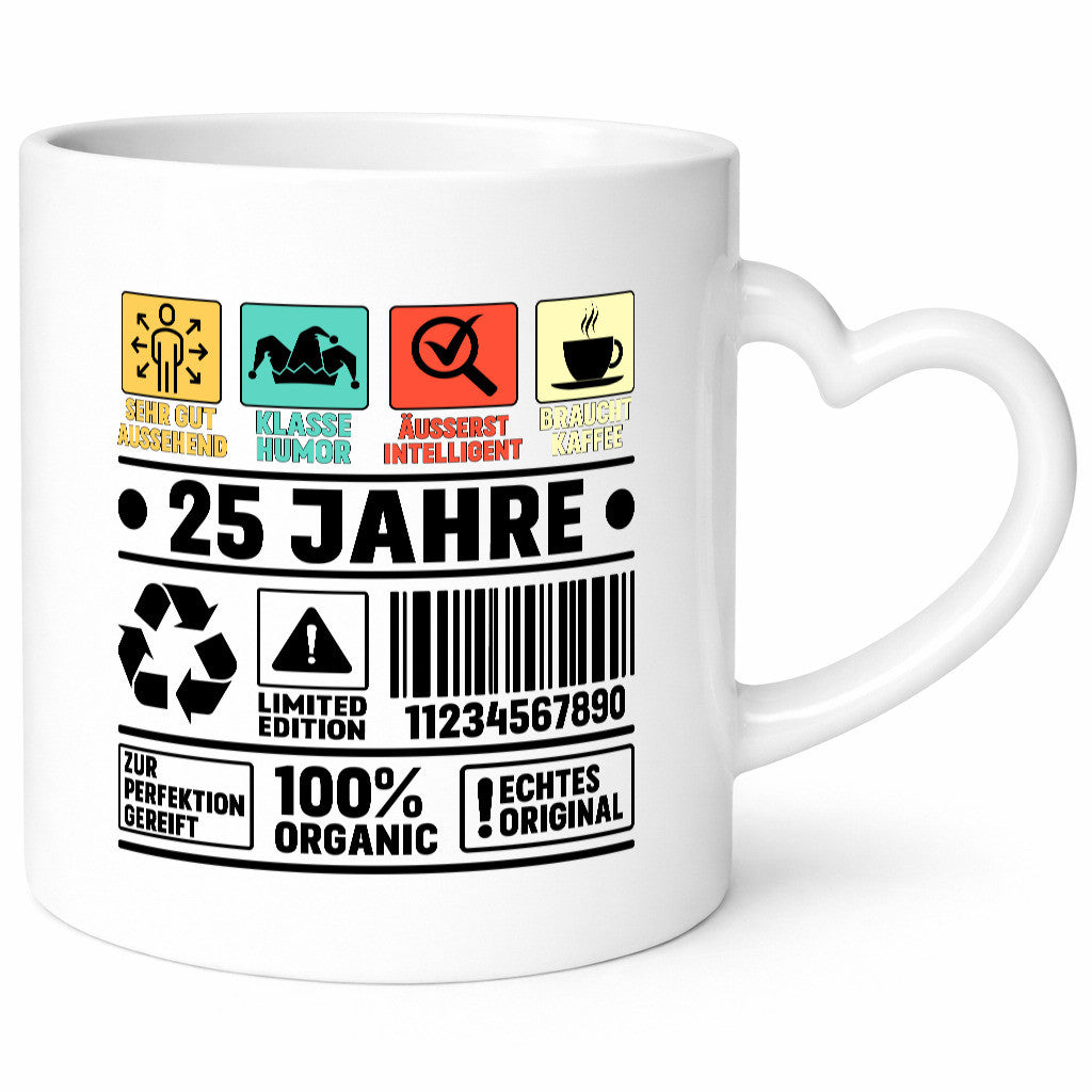 25. Geburtstag | 25 Jahre Humor Limited Edition lustiger Spruch Geschenk