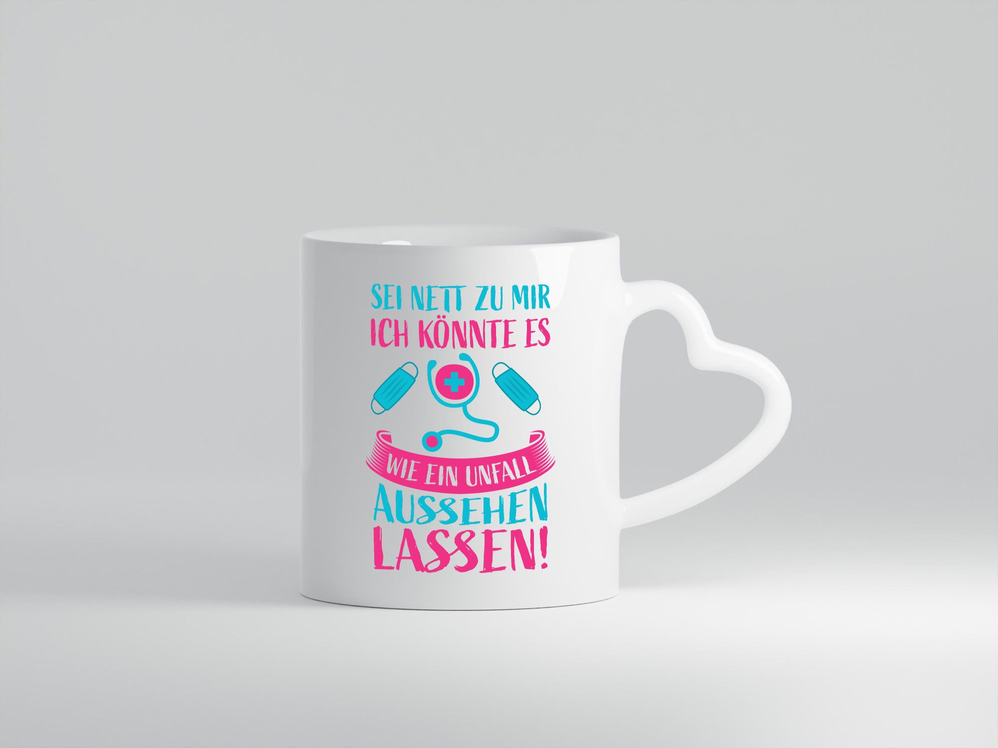 Sei nett, könnte wie ein Unfall aussehen | Stethoskop Humor Geschenkidee Tasse