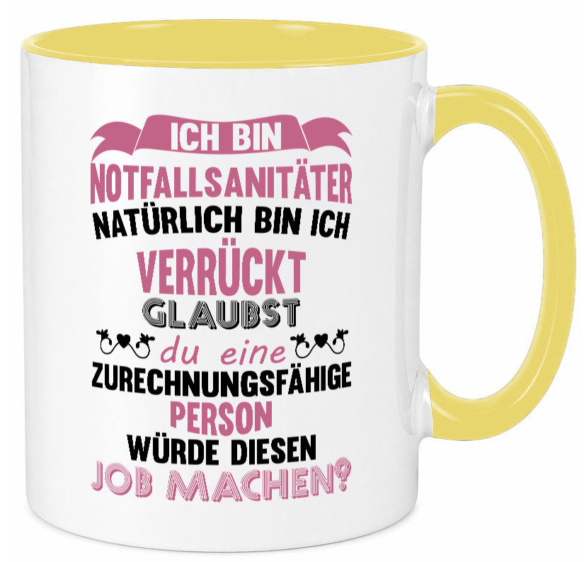 Notfallsanitäter ich bin Verrückt | Sanitäter krankenhaus lustig Humor Tasse