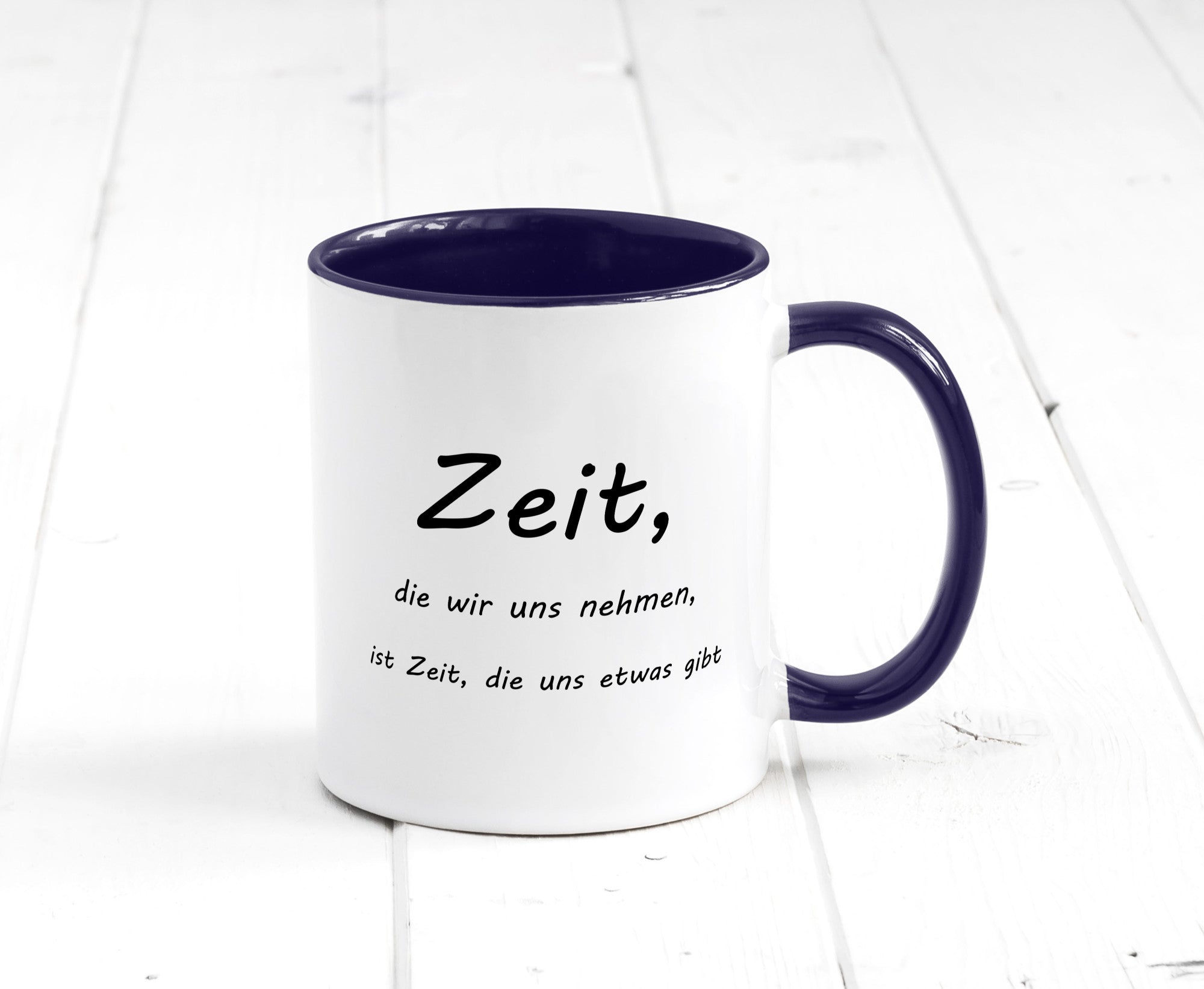 Zeit die wir uns nehmen ist etwas gibt Humor Geschenkidee Tasse