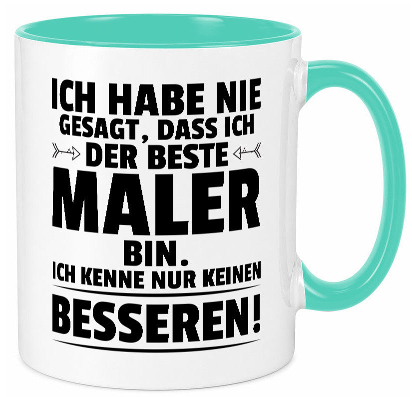 Der Beste Maler | Malerei lustiger Spruch Geschenk Humor Geschenkidee Tasse