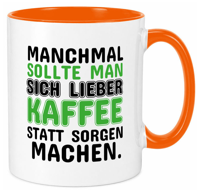 Kaffee statt sorgen lustiger Spruch Geschenk Humor Geschenkidee Tasse