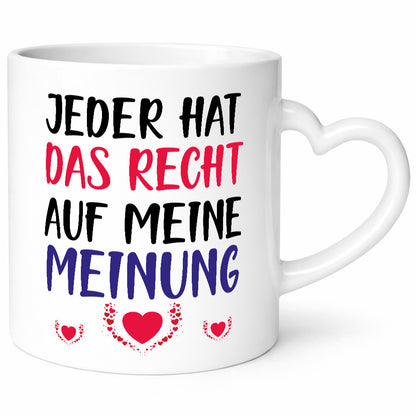 Recht auf meine Meinung lustig Humor Geschenkidee Geschenk Tasse