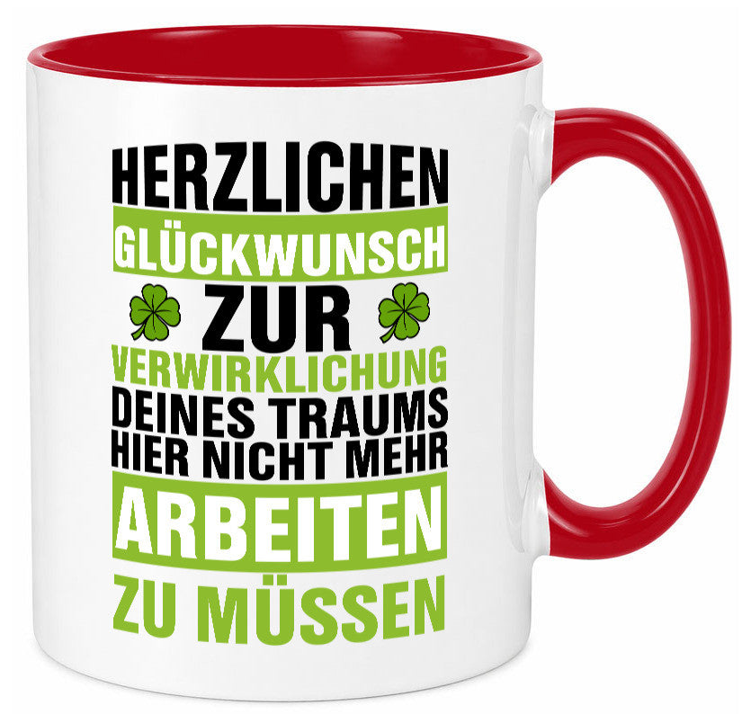 Verwirklichung deiner Träume | Stellenwechel Kollege Humor Arbeit Kollegen Büro