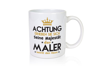 Seine Majestät Maler | Malerei lustig Humor Geschenkidee Geschenk Tasse