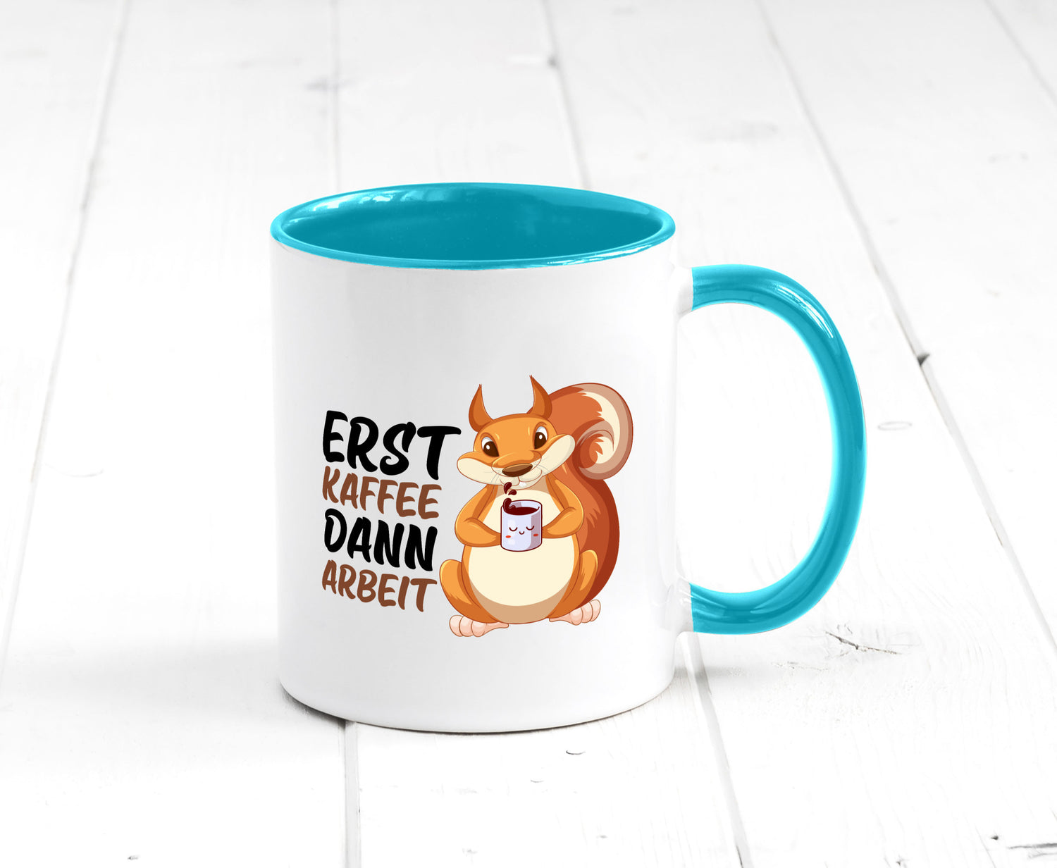 Erst Kaffee dann Arbeit | Büro Eichhörnchen Kaffeefreund Humor Kollegen