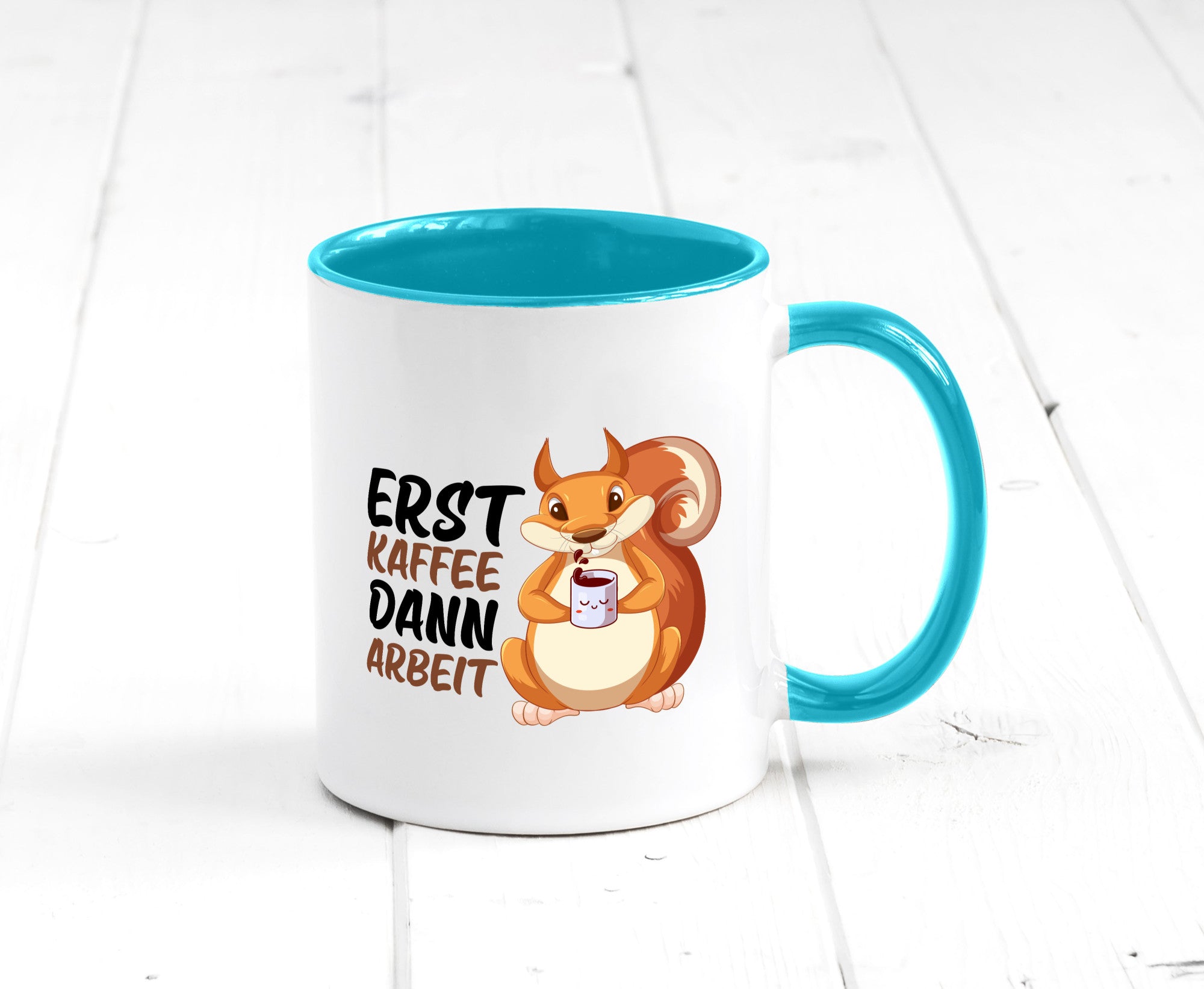 Erst Kaffee dann Arbeit | Büro Eichhörnchen Kaffeefreund Humor Kollegen