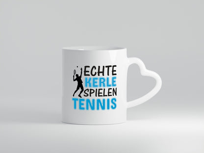 Echte Kerle spielen Tennis | Männer Tasse Sport Humor Geschenkidee