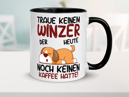 Traue keinem Winzer | Weinbauer Wein Geschenkidee Humor Tasse